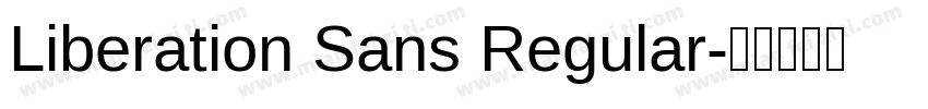 Liberation Sans Regular字体转换
